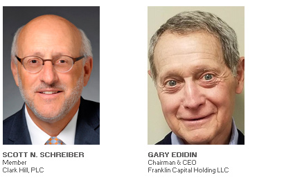 Photos of Scott N. Schreiber, Member, Clark Hill PLC and Gary Edidin, Chairman & CEO, Franklin Capital Holding LLC
