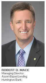 Photo of Robert D. Mace - Managing Director, Asset-Based Lending - Huntington Bank