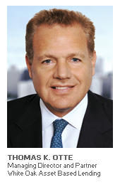 Photo of Thomas K. Otte - Managing Director and Partner - White Oak Asset Based Lending