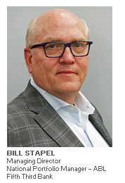 Bill Stapel - Managing Director - Fifth Third Bank ABL Advisor article with Bill Stapel - Managing Director - Fifth Third Bank